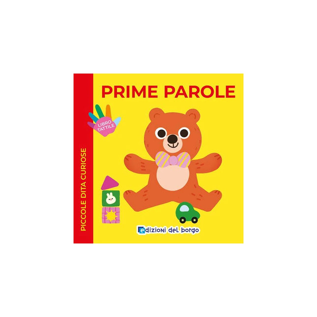 Copertina libro PRIME PAROLE. PICCOLE DITA CURIOSE. EDIZ