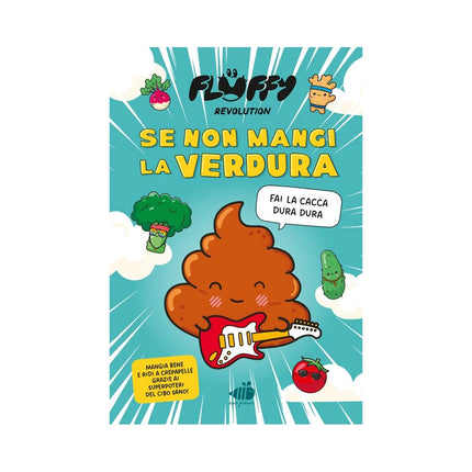 Copertina libro FLUFFY REVOLUTION. SE NON MANGI LA VERDU