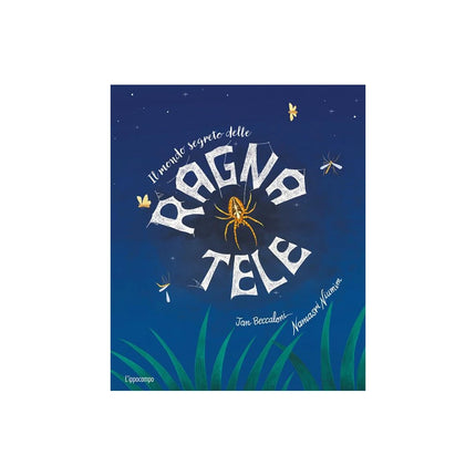 Copertina libro IL MONDO SEGRETO DELLE RAGNATELE. EDIZ.