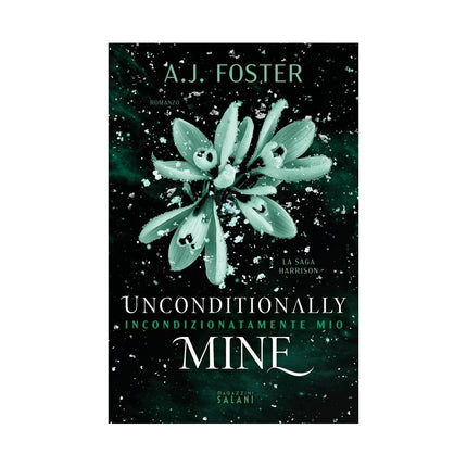 Copertina libro UNCONDITIONALLY MINE. INCONDIZIONATAMENT