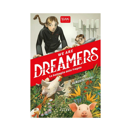Copertina libro WE ARE DREAMERS. LA BATTAGLIA DELLE FRAG