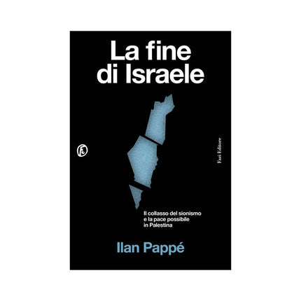 Copertina libro LA FINE DI ISRAELE. IL COLLASSO DEL SION