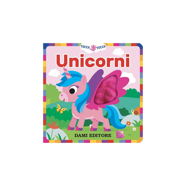 Copertina libro UNICORNI. TOCCA TOCCA. EDIZ. A COLORI