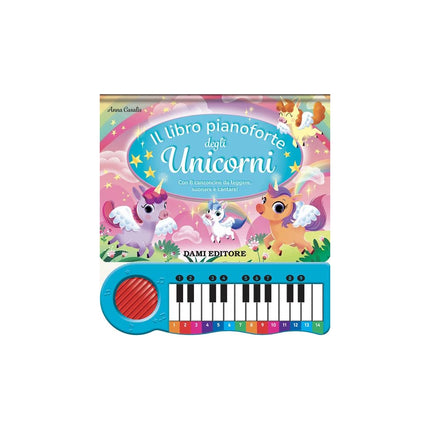 Copertina libro IL LIBRO PIANOFORTE DEGLI UNICORNI. CON