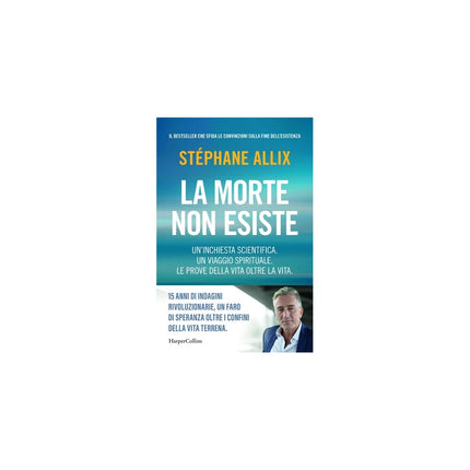 Copertina libro LA MORTE NON ESISTE. UN'INCHIESTA SCIENT