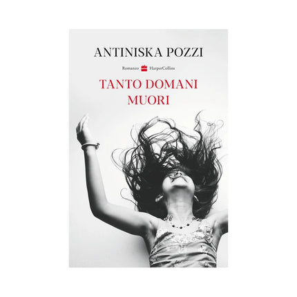 Copertina libro TANTO DOMANI MUORI