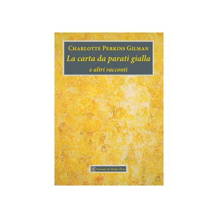 Copertina libro LA CARTA DA PARATI GIALLA E ALTRI RACCON