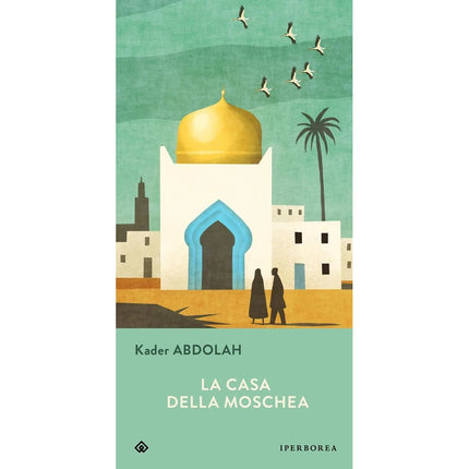 Copertina libro LA CASA DELLA MOSCHEA